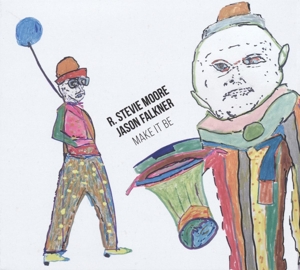 R Stevie Moore & Jason Falkner - Make It Be