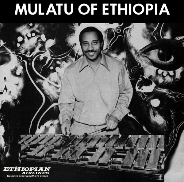 Astatke, Mulatu - Mulatu Of Ethiopia