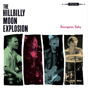 Hillbilly Moon Explosion, The - Bourgeois Baby (red)