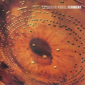 Catherine Wheel - Ferment (180 Gr)