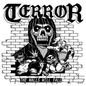 Terror - The Walls Will Fall Ep