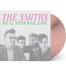 Smiths, The - You'll Never Walk Alone: Live In 1986 (pink)