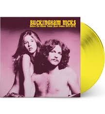 Buckingham Nicks - Before The Glitter Faded: The Demos 1973-74 (yellow)