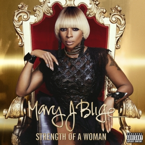 Blige, Mary J. - Strength Of A Woman