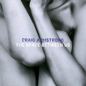 Armstrong, Craig - The Space Between Us (180 Gr)