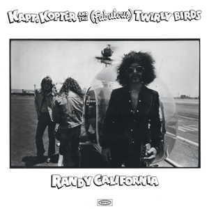 Randy California - Kapt. Kopter & The Fabulous (twirly) Birds