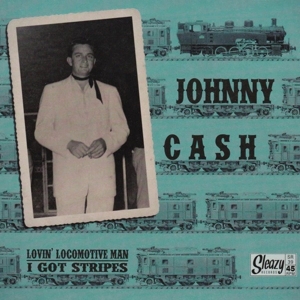 Cash, Johnny - Lovin' Locomotive Man/i Got Stripe