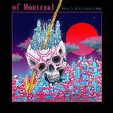 Of Montreal - White Is Relic/irrealis Mood (color)