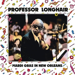 Professor Longhair - Mardi Gras In New Orleans