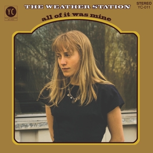 Weather Station, The - All Of It Was Mine (color)