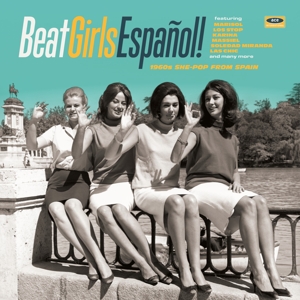 Various - Beat Girls Espanol! 1960s She-pop From Spain
