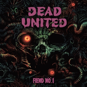 Dead United - Fiend No.1