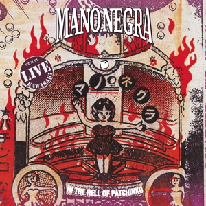 Mano Negra - In The Hell Of Patchinko (w/cd)