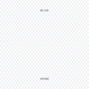 De Lux - Voyage