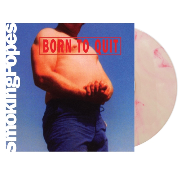 Smoking Popes, The - Born To Quit (pink & White Sunburn Vinyl)