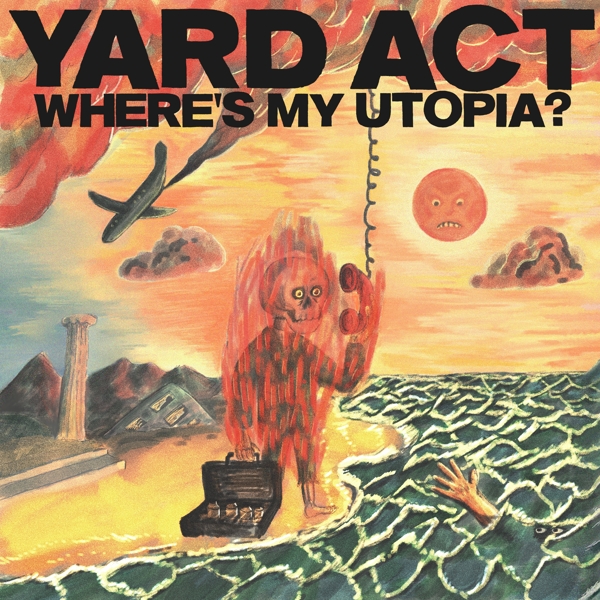 Yard Act - Where's My Utopia? (orange Vinyl)