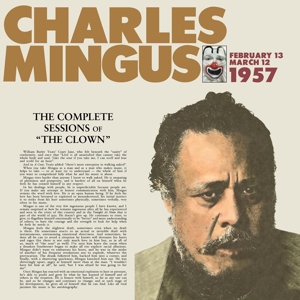 Mingus, Charles - The Complete Sessions Of 'the Clown'