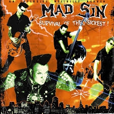 Mad Sin - Survival Of The Sickest