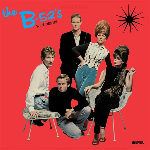 B-52's - Wild Planet