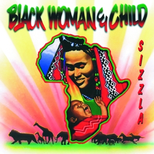 Sizzla - Black Woman & Child