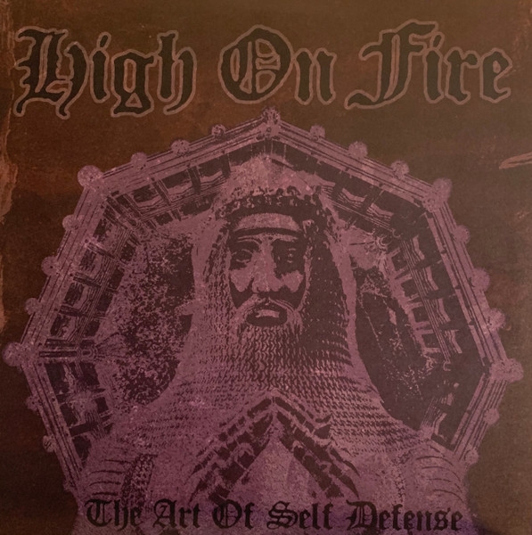 High On Fire - The Art Of Self Defense (color)