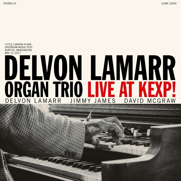 Lamarr, Delvon - Organ Trio - Live At Kexp!