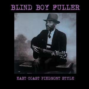 Fuller, Blind Boy - East Coast Piedmont Style