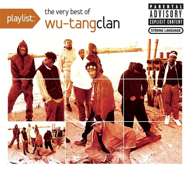 Wu-tang Clan - Playlist: The Very Best Of Wu-tang Clan