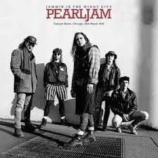 Pearl Jam - Jammin' In The Windy City: Cabaret Metro 1992