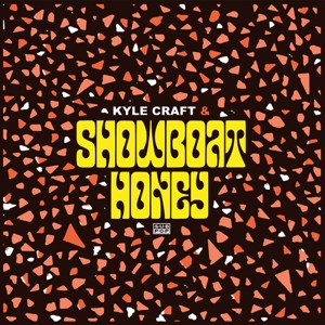 Craft, Kyle & Showboat Honey - Kyle Craft & Showboat Honey