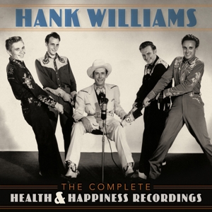 Williams, Hank - The Complete Health & Happiness