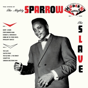 Mighty Sparrow, The - The Slave (red Vinyl)