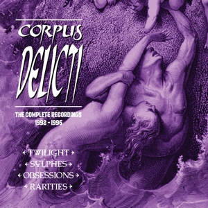 Corpus Delicti - Complete Recordings 1992-1996