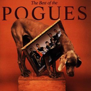 Pogues - The Best Of The Pogues (indie)