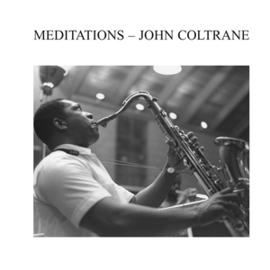 Coltrane, John - Meditations