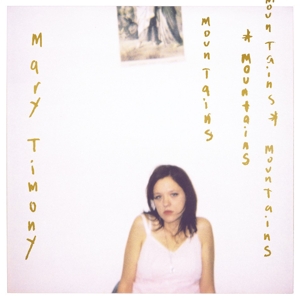 Timony, Mary - Mountains (20th Ann. Expanded Ed.)