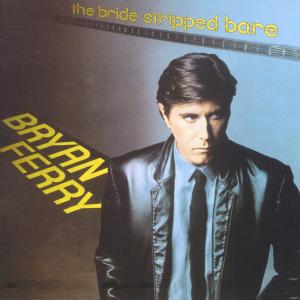 Ferry, Bryan - The Bride Stripped Bare (180 Gr)