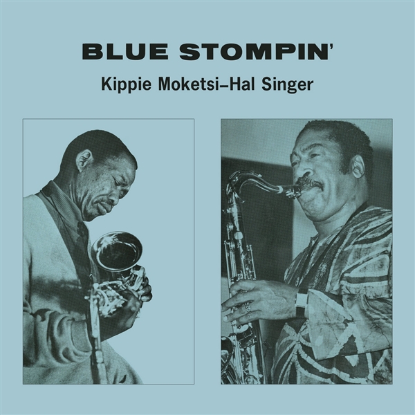 Moketsi, Kippie & Hal Singer - Blue Stompin'