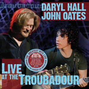 Hall, Daryl & John Oates - Live At The Troubadour
