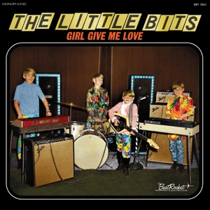 Little Bits, The - Girl Give Me Love (orange Vinyl)
