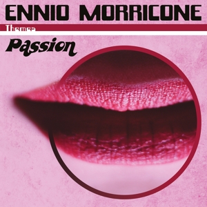Morricone, Ennio - Themes: Passion