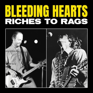 Bleeding Hearts - Riches To Rags (red Vinyl)