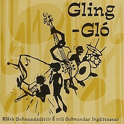 Bjork - Gling-glo