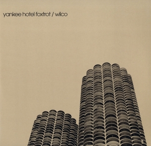 Wilco - Yankee Hotel Foxtrot (20th Anniversary)