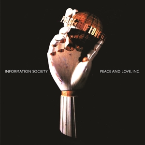 Information Society - Peace & Love, Inc.