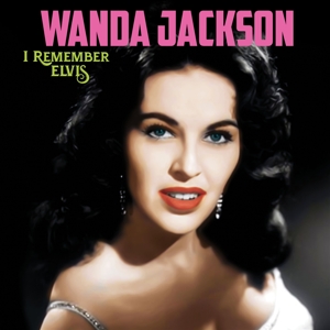 Jackson, Wanda - I Remember Elvis (pink Vinyl)