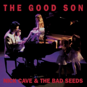 Cave, Nick & The Bad Seeds - The Good Son