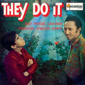 Perez, Ray Y Perucho Torcat - They Do It