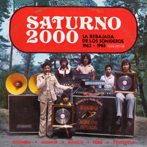 Various - Saturno 2000: La Rebajada De Los Sonideros 62-83