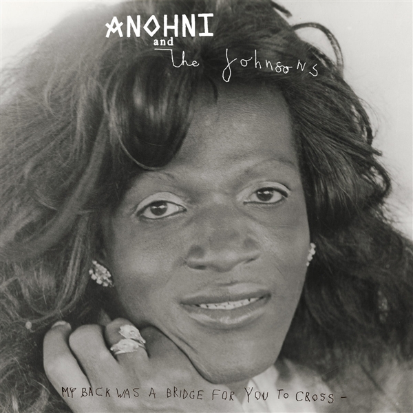 Anohni & The Johnsons - My Back Was A Bridge For You To Cross (white Vinyl)
